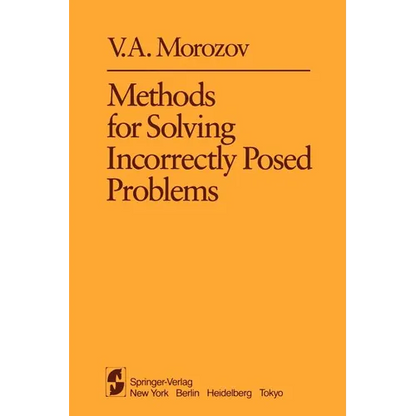 Methods for Solving Incorrectly Posed Problems - Paperback
