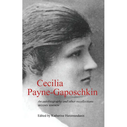 Cecilia Payne-Gaposchkin: An Autobiography and Other Recollections - Paperback