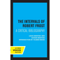 The Intervals of Robert Frost: A Critical Bibliography - Paperback