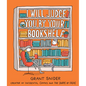 I Will Judge You by Your Bookshelf - Hardcover