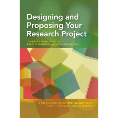 Designing and Proposing Your Research Project - Paperback
