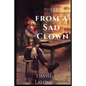 Poetry from A Sad Clown - Paperback