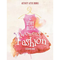 The Very Best in Women's Fashion Coloring Book - Paperback