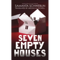 Seven Empty Houses - Library Binding