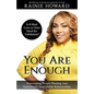 You Are Enough: Is It Love or Your Need for Validation?: Overcoming People Pleasing And Emotionally Unavailable Relationships - Paperback