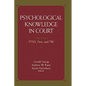 Psychological Knowledge in Court: Ptsd, Pain, and Tbi - Hardcover