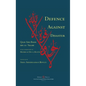 Defence Against Disaster: in Accurately Determining the Positions of the Companions after the Death of the Prophet - Hardcover