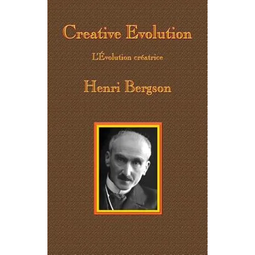 Creative Evolution - Hardcover