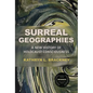Surreal Geographies: A New History of Holocaust Consciousness - Hardcover
