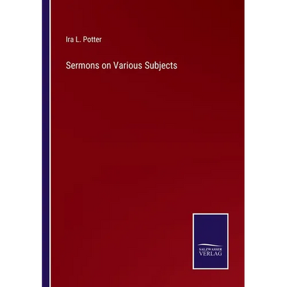 Sermons on Various Subjects - Paperback