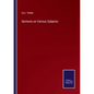 Sermons on Various Subjects - Paperback