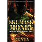 Ski Mask Money - Paperback