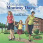 Momma Days, Mommy Days: A Story of Love, Change and Hope - Paperback