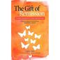 The Gift of Remission: A Journey Into Multiple Sclerosis and Back Again - Prevent, Stop and Recover from Autoimmune Disease - Paperback