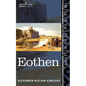 Eothen: Traces of Travel Brought Home from the East - Paperback