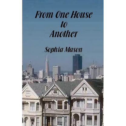 From One House to Another - Paperback