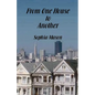 From One House to Another - Paperback