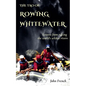 The Tao of Rowing Whitewater - Paperback