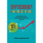 Cryptocurrency Investing- the Ultimate Guide to Cryptocurrency Investing: Maximizing Profits in the Digital Asset Market - Paperback