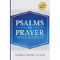 Psalms and Prayer: 31 Insights from A.W. Pink, C.H. Spurgeon, Thomas Watson, John Calvin, Matthew Henry, and more (LARGE PRINT) - Paperback