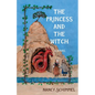 The Princess and the Witch - Paperback