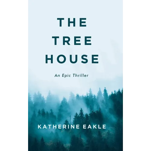 The Tree House: An Epic Thriller - Hardcover
