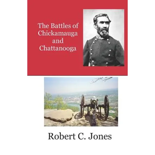 The Battles of Chickamauga and Chattanooga - Paperback