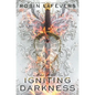 Igniting Darkness - Paperback
