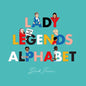 Lady Legends Alphabet - Hardcover