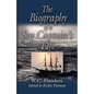 The Biography of a Sea Captain's Life: Written By Himself - Paperback