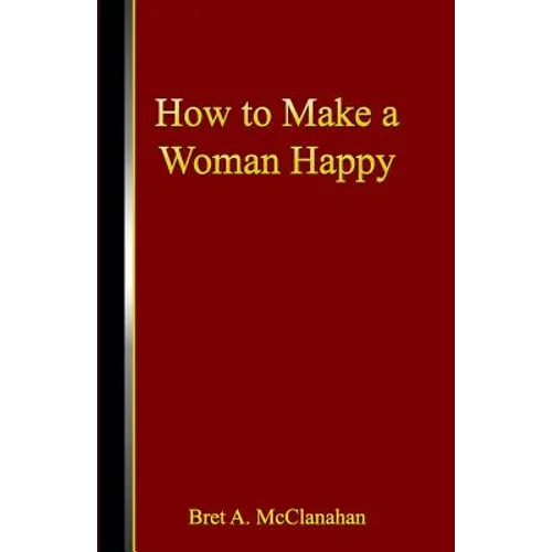 How to Make a Woman Happy - Paperback