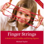 Finger Strings: A Book of Cat's Cradles and String Figures - Spiral