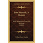 John Hancock, A Memoir: With Selections From His Writings (1892) - Hardcover