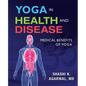 Yoga in Health and Disease: Medical benefits of yoga - Paperback