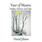Year of Moons: Haiku, Senryu and Sijo - Paperback