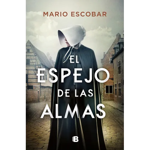 El Espejo de Las Almas / A Mirror Into the Souls - Hardcover