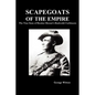 Scapegoats of the Empire: The True Story of Breaker Morant's Bushveldt Carbineers - Paperback