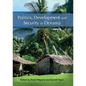 Politics, Development and Security in Oceania - Paperback
