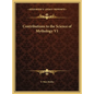 Contributions to the Science of Mythology V1 - Hardcover