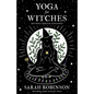Yoga for Witches (Illustrated Edition): Revised, Updated, Expanded - Paperback