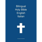 Bilingual Holy Bible, English - Italian - Hardcover