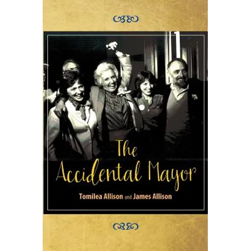 The Accidental Mayor - Paperback