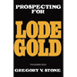 Lode Gold - Paperback