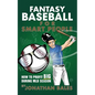 Fantasy Baseball for Smart People: How to Profit Big During MLB Season - Paperback