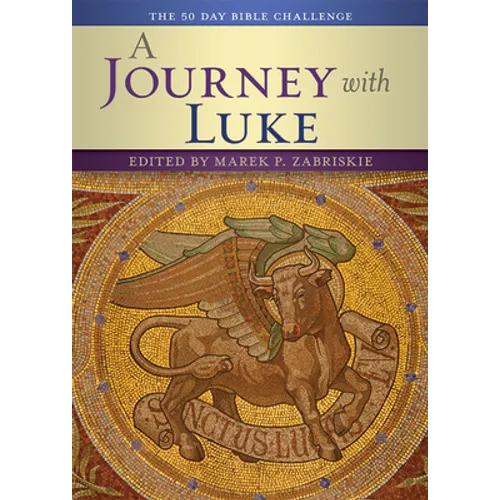 A Journey with Luke: The 50 Day Bible Challenge - Paperback