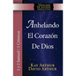 Anhelando El Corazon de Dios / Desiring God's Own Heart (New Inductive Series Study) (1 & 2 Samuel and 1 Chronicles) - Paperback