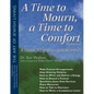 A Time to Mourn, a Time to Comfort (2nd Edition): A Guide to Jewish Bereavement - Paperback