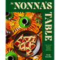 At Nonna's Table: One Italian Family's Recipes, Shared with Love - Hardcover