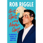 Grit, Spit, and Never Quit: A Marine's Guide to Comedy and Life - Hardcover