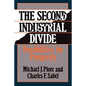 The Second Industrial Divide: Possibilities for Prosperity - Paperback